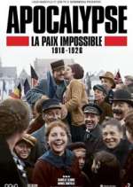 Watch Apocalypse: La paix impossible (1918-1926) 9movies