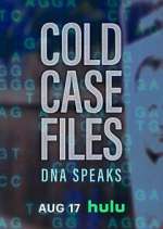 Watch Cold Case Files: DNA Speaks 9movies
