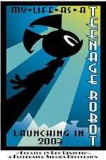 Watch My Life as a Teenage Robot 9movies