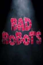 Watch Bad Robots 9movies