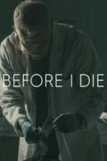 Watch Before I Die 9movies
