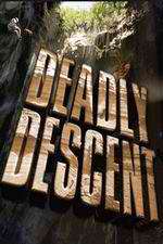 Watch Deadly Descent 9movies