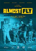Watch Almost Fly 9movies
