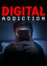 Watch Digital Addiction 9movies