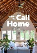Watch Where We Call Home 9movies