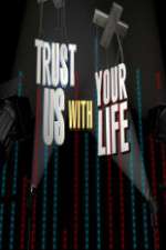 Watch Trust Us with Your Life 9movies