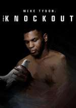Watch Mike Tyson: The Knockout 9movies