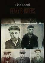 Watch The Real Peaky Blinders 9movies