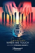 Watch Sometimes When We Touch 9movies