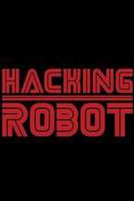 Watch Hacking Robot 9movies