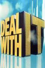 Watch Deal with It 9movies
