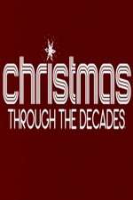 Watch Christmas Through the Decades 9movies