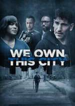 Watch We Own This City 9movies