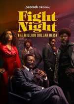 Watch Fight Night: The Million Dollar Heist 9movies