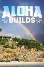 Watch Aloha Builds 9movies