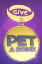Watch Give a Pet a Home 9movies