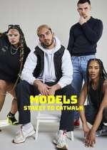 Watch Models: Street to Catwalk 9movies