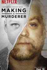 Watch Making a Murderer 9movies