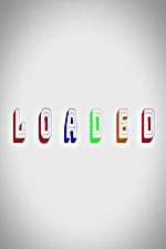 Watch Loaded 9movies