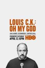 Watch Louis C.K.: Oh My God 9movies