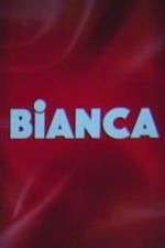 Watch Bianca 9movies