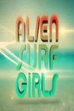 Watch Alien Surf Girls 9movies