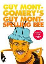 Watch Guy Montgomery's Guy Mont Spelling Bee 9movies