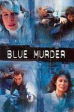 Watch Blue Murder 9movies