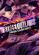 Watch Street Outlaws: Mega Cash Days 9movies