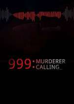 Watch 999 Murderer Calling 9movies