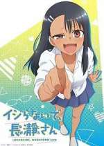 Watch Don't Toy with Me, Miss Nagatoro 9movies