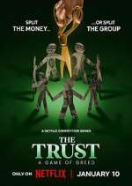 Watch The Trust: A Game of Greed 9movies