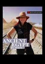Watch Ancient Egypt by Train 9movies