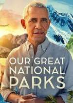 Watch Our Great National Parks 9movies