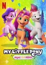 Watch My Little Pony: Make Your Mark 9movies