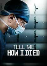 Watch Tell Me How I Died 9movies