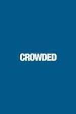 Watch Crowded 9movies