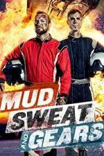 Watch Mud Sweat and Gears 9movies