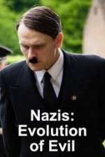 Watch Nazis Evolution of Evil 9movies