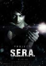 Watch Project: S.E.R.A. 9movies