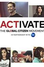 Watch Activate: The Global Citizen Movement 9movies