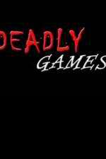 Watch Deadly Games 9movies