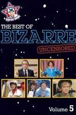 Watch Bizarre 9movies