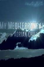 Watch My Mediterranean with Adrian Chiles 9movies