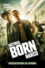 Watch Natural Born Narco 9movies