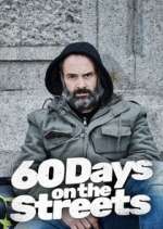 Watch 60 Days on the Streets 9movies