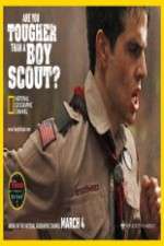 Watch Are You Tougher Than a Boy Scout 9movies