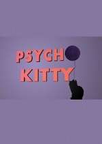 Watch Psycho Kitty 9movies