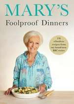 Watch Mary\'s Foolproof Dinners 9movies