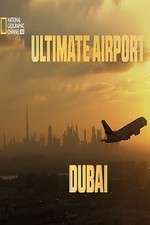 Watch Ultimate Airport Dubai 9movies